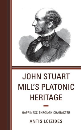 John Stuart Mill S Platonic Heritage