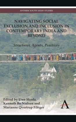 Navigating Social Exclusion and Inclusion in Contemporary India and Beyond