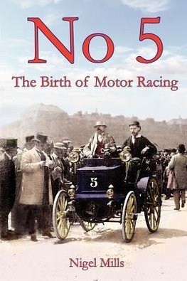 No 5 The Birth of Motor Racing