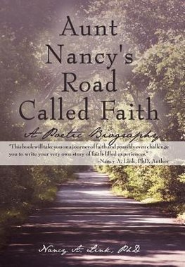 Aunt Nancy's Road Called Faith