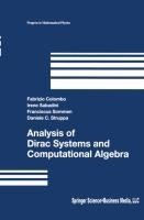 Analysis of Dirac Systems and Computational Algebra