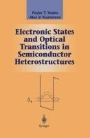 Electronic States and Optical Transitions in Semiconductor Heterostructures