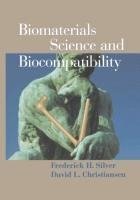 Biomaterials Science and Biocompatibility