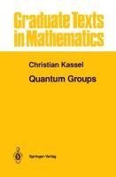 Kassel, C: Quantum Groups