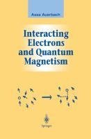 Interacting Electrons and Quantum Magnetism