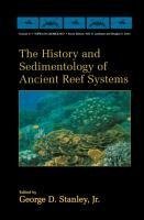 The History and Sedimentology of Ancient Reef Systems