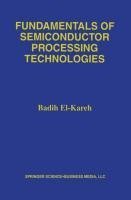 Fundamentals of Semiconductor Processing Technology