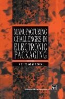 Manufacturing Challenges in Electronic Packaging