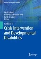 Handbook of Crisis Intervention and Developmental Disabilities