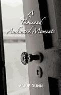 A Thousand Awkward Moments