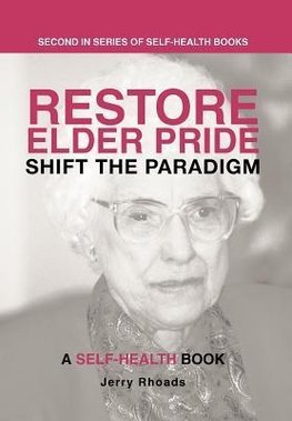 Restore Elder Pride