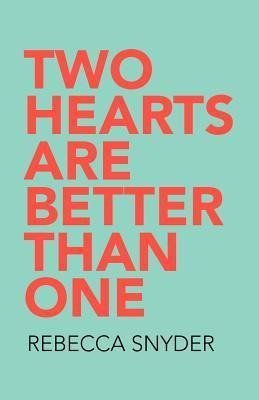 Two Hearts Are Better Than One