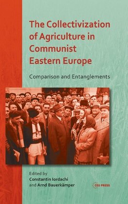 Collectivization of Agriculture in Communist Easter Europe