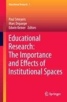 Educational Research: The Importance and Effects of Institutional Spaces