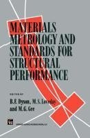 Materials Metrology and Standards for Structural Performance