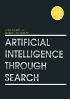 Artificial Intelligence Through Search