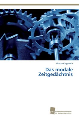 Das modale Zeitgedächtnis