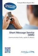 Short Message Service (SMS)