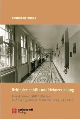 Behindertenhilfe und Heimerziehung