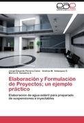 Elaboración y Formulación de Proyectos; un ejemplo práctico