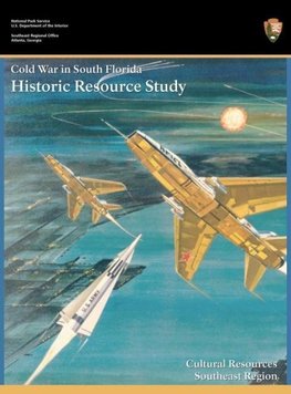 Cold War in South Florida Historic Resource Study