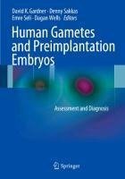 Human Gametes and Preimplantation Embryos