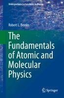 The Fundamentals of Atomic and Molecular Physics