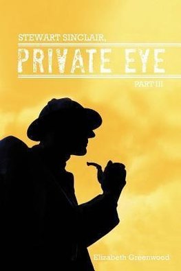 Stewart Sinclair, Private Eye