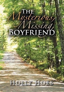 The Mysterious, Missing, Boyfriend