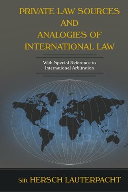 Private Law Sources and Analogies of International Law