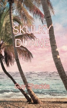 Skulky Duane