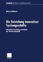 Die Entstehung innovativer Systemgeschäfte