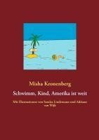 Schwimm, Kind, Amerika ist weit