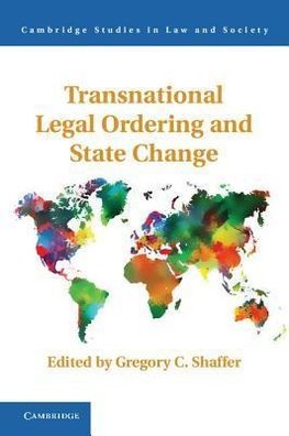 Transnational Legal Ordering and State Change