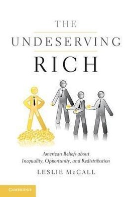 The Undeserving Rich