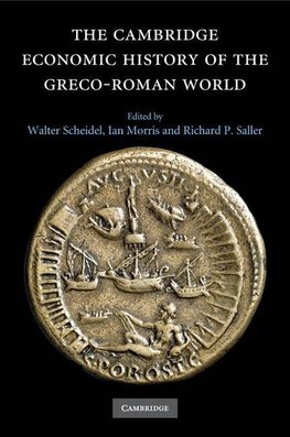 The Cambridge Economic History of the Greco-Roman             World