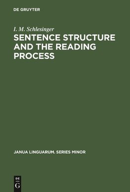 Sentence structure and the reading process