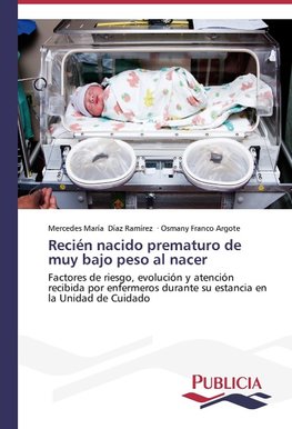 Recién nacido prematuro de muy bajo peso al nacer