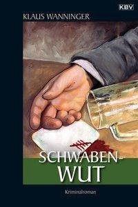 Schwaben-Wut