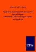 Tägliches Handbuch in guten und bösen Tagen