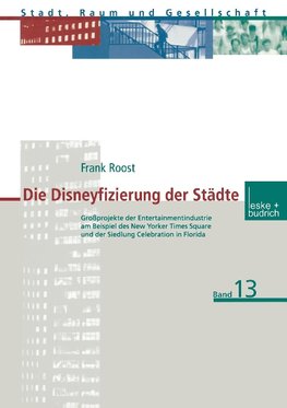 Die Disneyfizierung der Städte