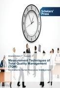 Measurement Techniques of Total Quality Management (TQM)