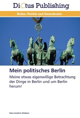 Mein politisches Berlin