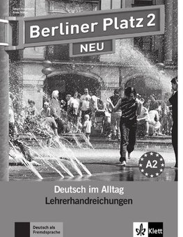 Berliner Platz 2 NEU - Lehrerhandreichungen 2