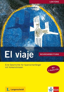 El Viaje - Neubearbeitung - Buch mit 2 Audio-CDs