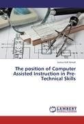 The position of Computer Assisted Instruction in Pre-Technical Skills