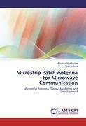 Microstrip Patch Antenna for Microwave Communication