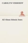 All About Johnnie Jones