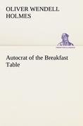 Autocrat of the Breakfast Table