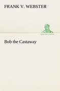 Bob the Castaway